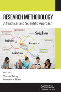 Research Methodology: A Practical And Scientific Approach Research Methodology: A Practical And Scientific Approach