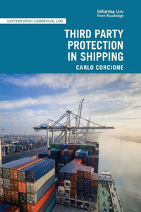Third Party Protection In Shipping (Contemporary Commercial Law)