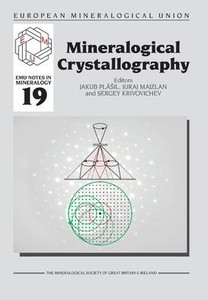 Mineralogical Crystallography (19) (Emu Notes In Mineralogy) Mineralogical Crystallography (19) (Emu Notes In Mineralogy)