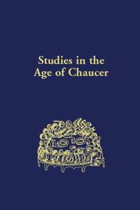 Studies In The Age Of Chaucer: Volume 40 (Ncs Studies In The Age Of Chaucer)