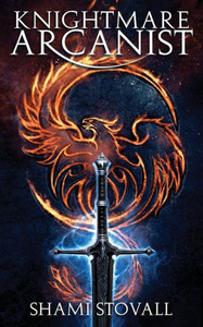 Knightmare Arcanist (1) (Frith Chronicles) Knightmare Arcanist (1) (Frith Chronicles)