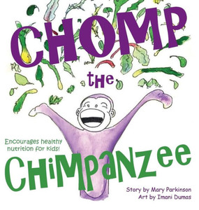 Chomp The Chimpanzee (1) (Healthy Kids) Chomp The Chimpanzee (1) (Healthy Kids)