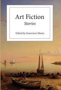 Art Fiction: Stories Art Fiction: Stories