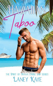 Hawaiian Taboo: The Spirit Of Ohana Cruise Ship Series