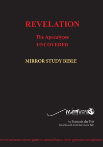 Revelation: The Apocalypse Uncovered Revelation: The Apocalypse Uncovered