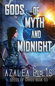 Gods Of Myth And Midnight (Seeds Of Chaos) Gods Of Myth And Midnight (Seeds Of Chaos)