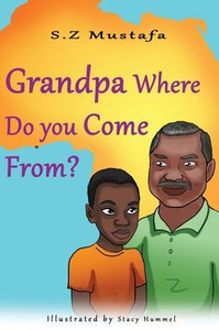 Grandpa Where Do You Come From? Grandpa Where Do You Come From?