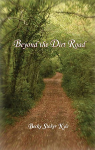 Beyond The Dirt Road