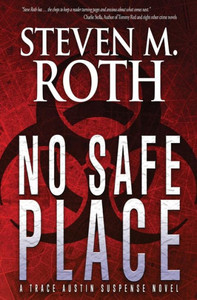 No Safe Place: A Trace Austin Suspense Thriller (1)
