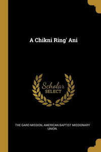 A Chikni Ring' Ani (Sino Tibetan Edition) A Chikni Ring' Ani (Sino Tibetan Edition)