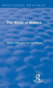The World Of Waiters (Routledge Revivals)