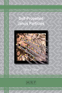 Self-Propelled Janus Particles (Materials Research Foundations)