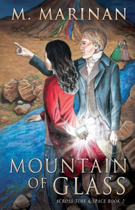 Mountain Of Glass (Across Time And Space) Mountain Of Glass (Across Time And Space)