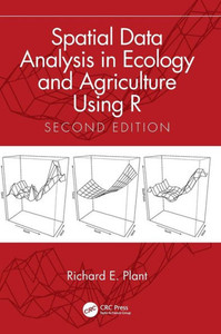 Spatial Data Analysis In Ecology And Agriculture Using R