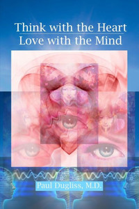 Think With The Heart - Love With The Mind