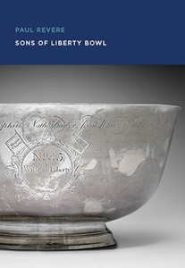 Paul Revere: Sons Of Liberty Bowl