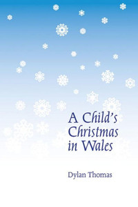 A Child'S Christmas In Wales