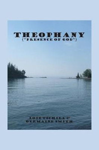 Theophany: The Presence Of God