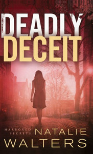 Deadly Deceit (Harbored Secrets)