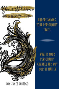 Your Persona: The Mask You Wear Your Persona: The Mask You Wear