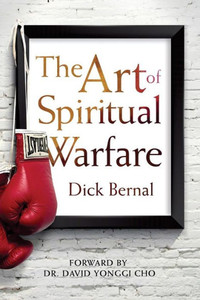 The Art Of Spiritual Warfare The Art Of Spiritual Warfare