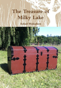 The Treasure Of Milky Lake The Treasure Of Milky Lake