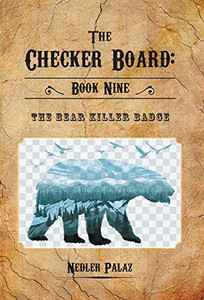 The Bear Killer Badge (Checker Board) - Hardcover