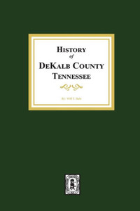 History Of Dekalb County, Tennessee