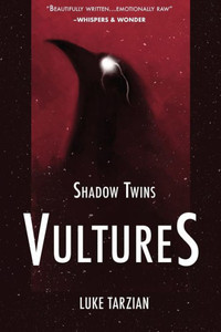 Vultures (Shadow Twins)