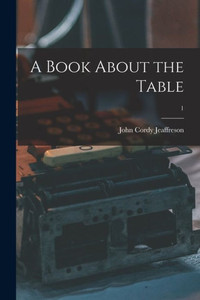 A Book About the Table; 1 A Book About the Table; 1