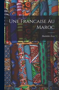 Une Francaise Au Maroc (French Edition)