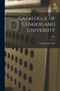 Catalogue of Cumberland University; 1883 Catalogue of Cumberland University; 1883