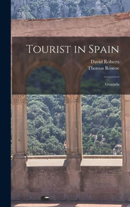 Tourist in Spain: Granada Tourist in Spain: Granada