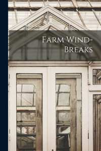Farm Wind-Breaks