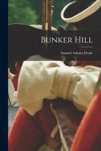 Bunker Hill Bunker Hill