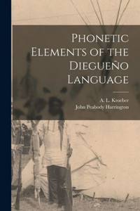 Phonetic Elements of the Diegue±o Language