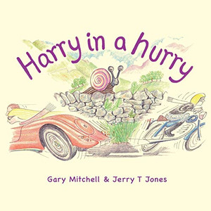 Harry in a Hurry Harry in a Hurry