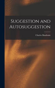 Suggestion and Autosuggestion Suggestion and Autosuggestion