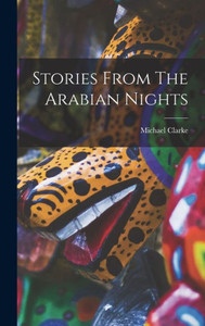 Stories From The Arabian Nights Stories From The Arabian Nights