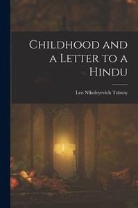 Childhood and a Letter to a Hindu Childhood and a Letter to a Hindu