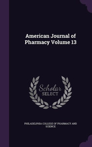 American Journal of Pharmacy Volume 13 American Journal of Pharmacy Volume 13