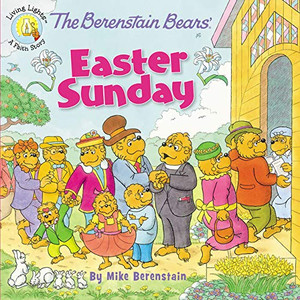 The Berenstain Bears' Easter Sunday (Berenstain Bears/Living Lights) The Berenstain Bears' Easter Sunday (Berenstain Bears/Living Lights)