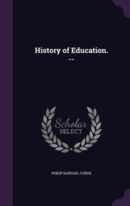 History of Education. --