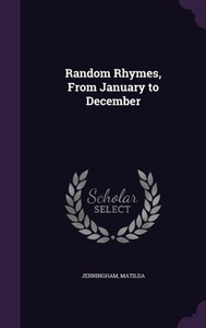 Random Rhymes, From January to December Random Rhymes, From January to December