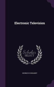 Electronic Television Electronic Television