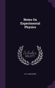 Notes On Experimental Physics Notes On Experimental Physics