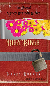 The Journal: Nancy Bremen Story The Journal: Nancy Bremen Story