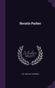 Horatio Parker Horatio Parker
