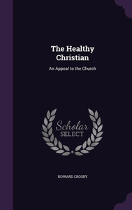 The Healthy Christian: An Appeal to the Church