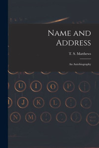 Name and Address: an Autobiography